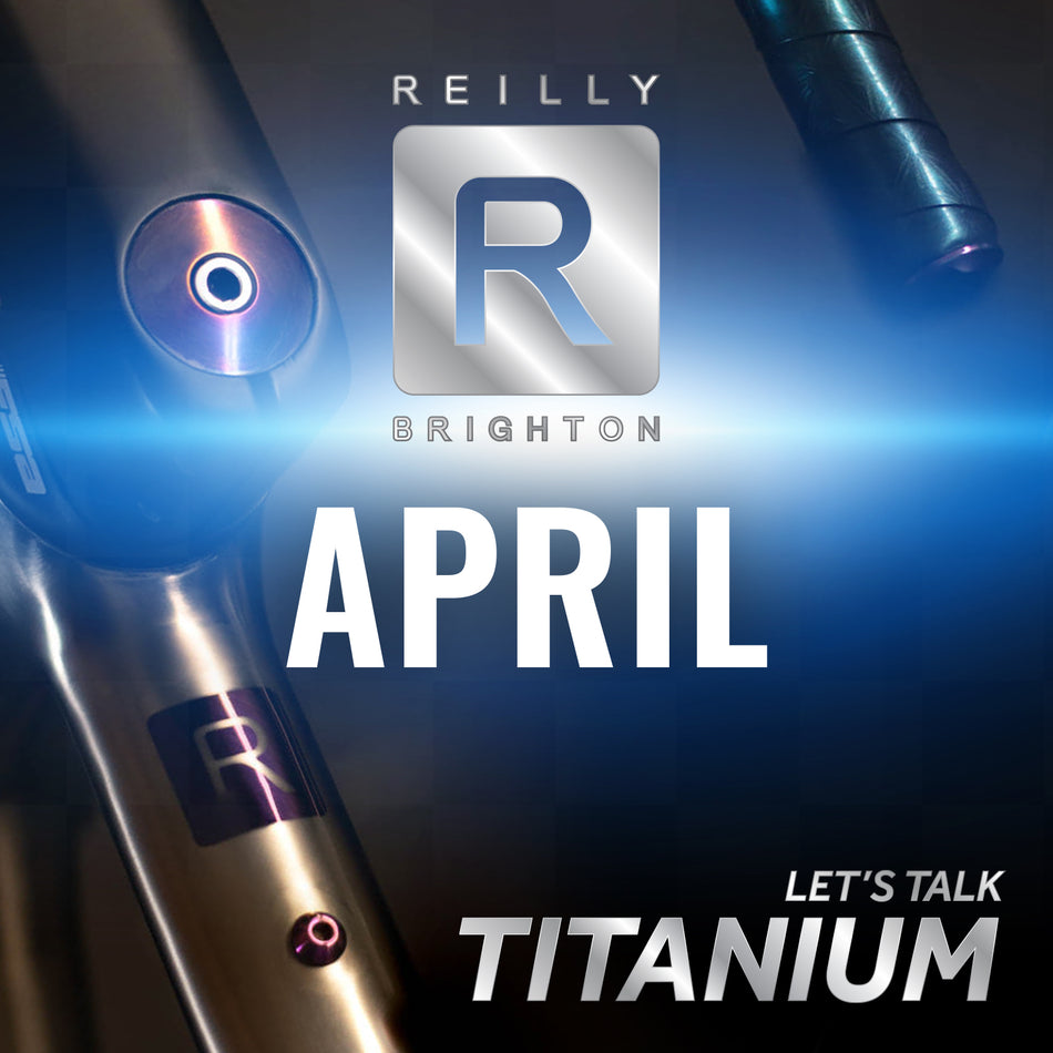 Blue background with Reilly R logo and the toptube of a Reilly bike with a purple R. Wording bottom right Let's Talk Titanium. April.