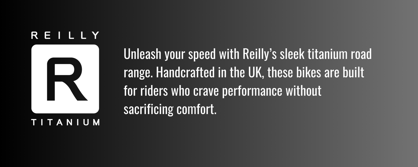 Unleash your speed with Reilly's sleek titanium road bikes.